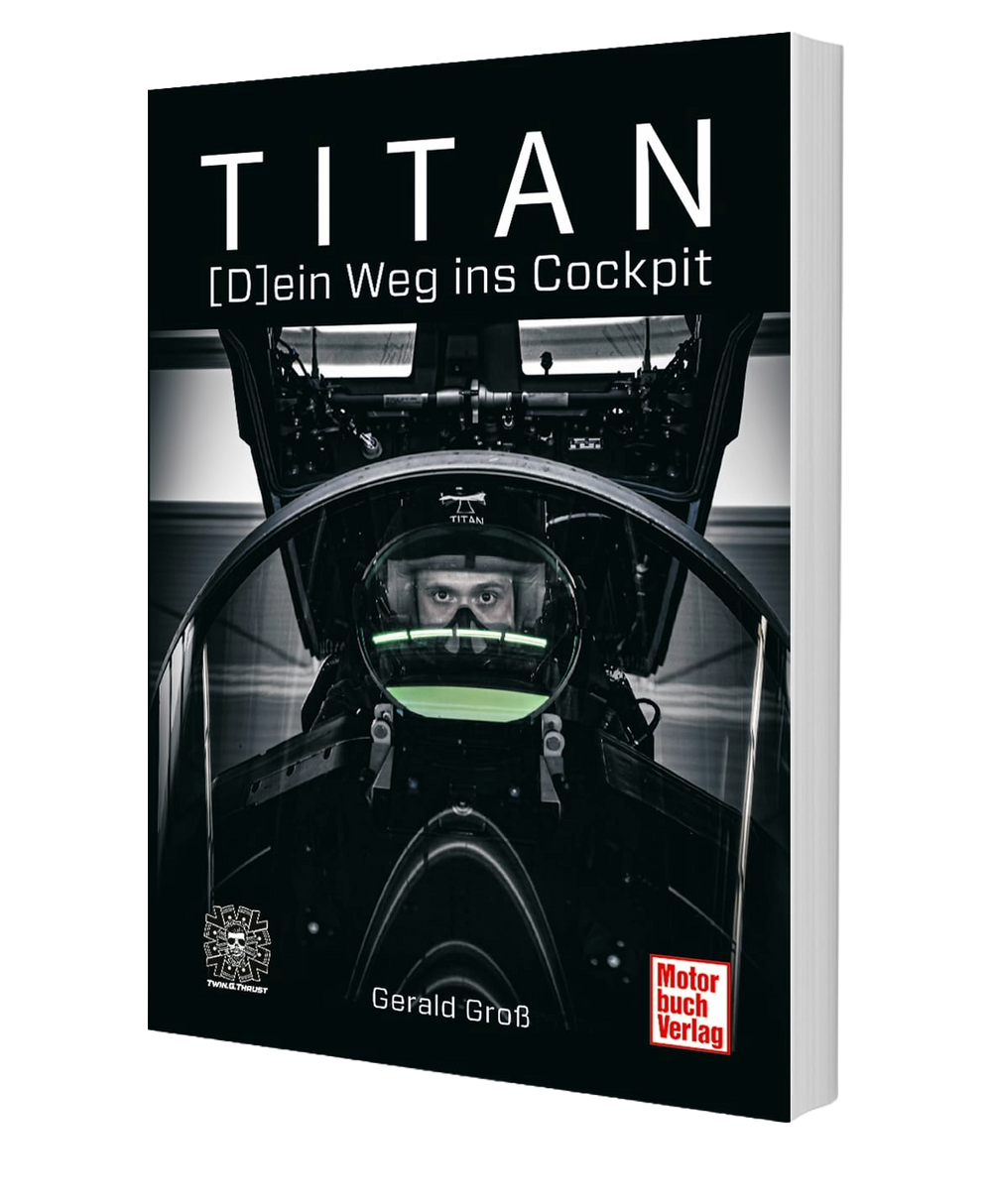 TITAN – (D)ein Weg ins Cockpit von Gerald Groß, Motorbuch Verlag