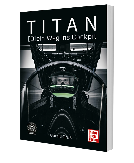 TITAN - (D)ein Weg ins Cockpit - signiertes Exemplar*