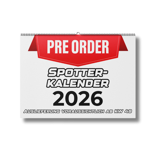 ❗PRE-ORDER Spotter-Kalender 2026 - Auslieferung voraussichtlich ab KW 48