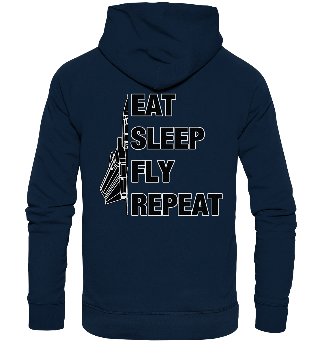 EAT SLEEP FLY REPEAT - Tornado - Organic Hoodie