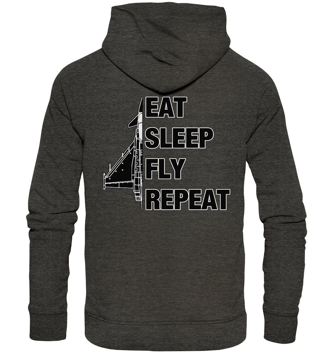 EAT SLEEP FLY REPEAT - Eurofighter - Organic Hoodie