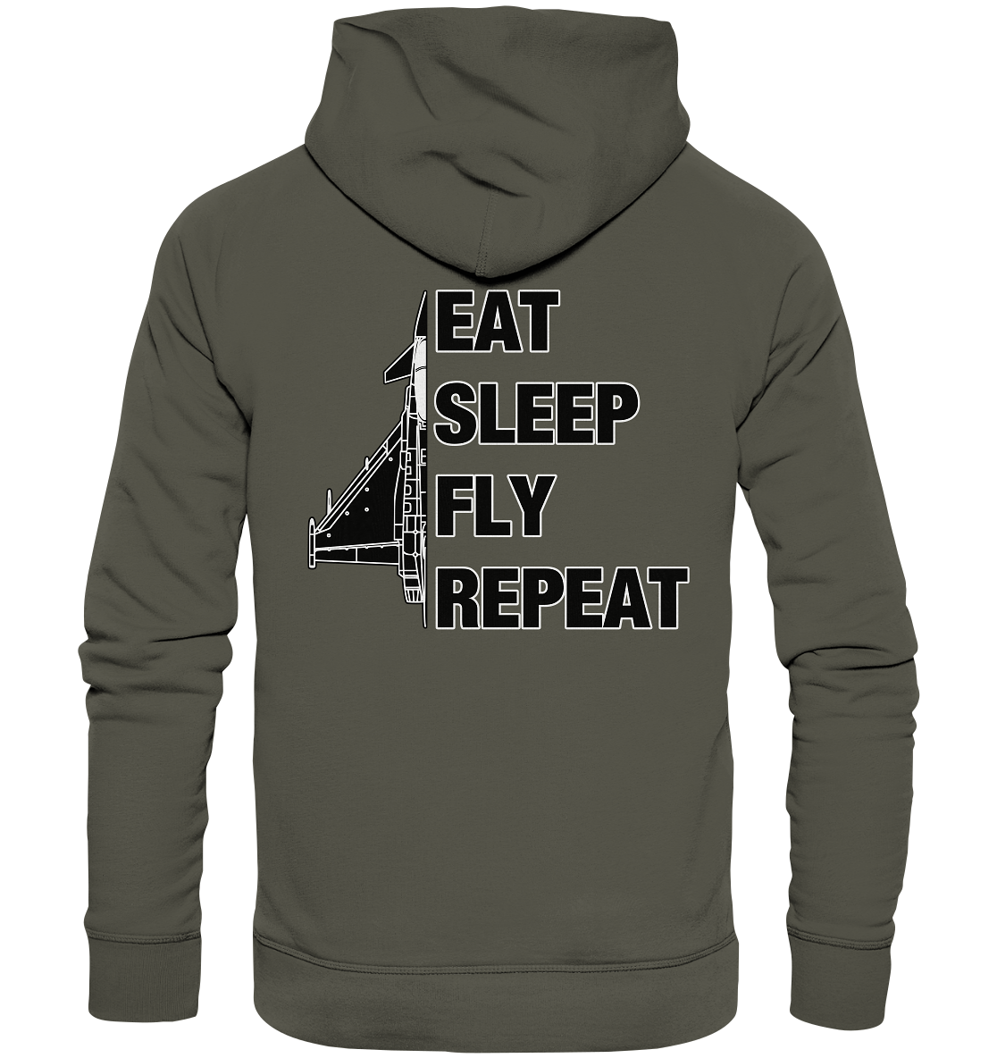 EAT SLEEP FLY REPEAT - Eurofighter - Organic Hoodie