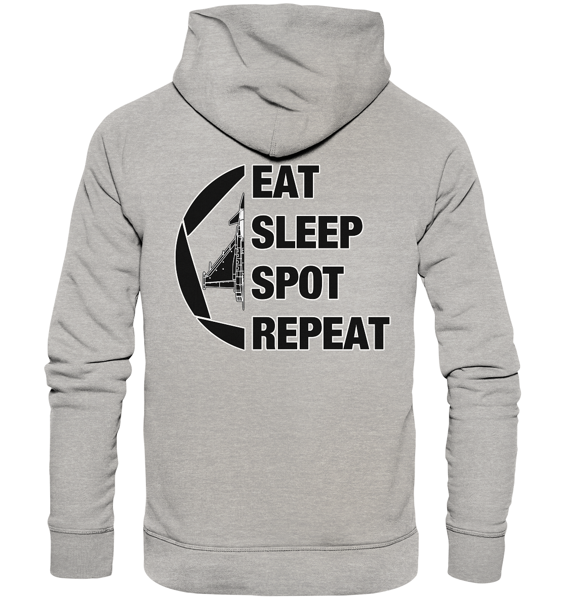 EAT SLEEPT SPOT REPEAT - Eurofighter - Organic Hoodie