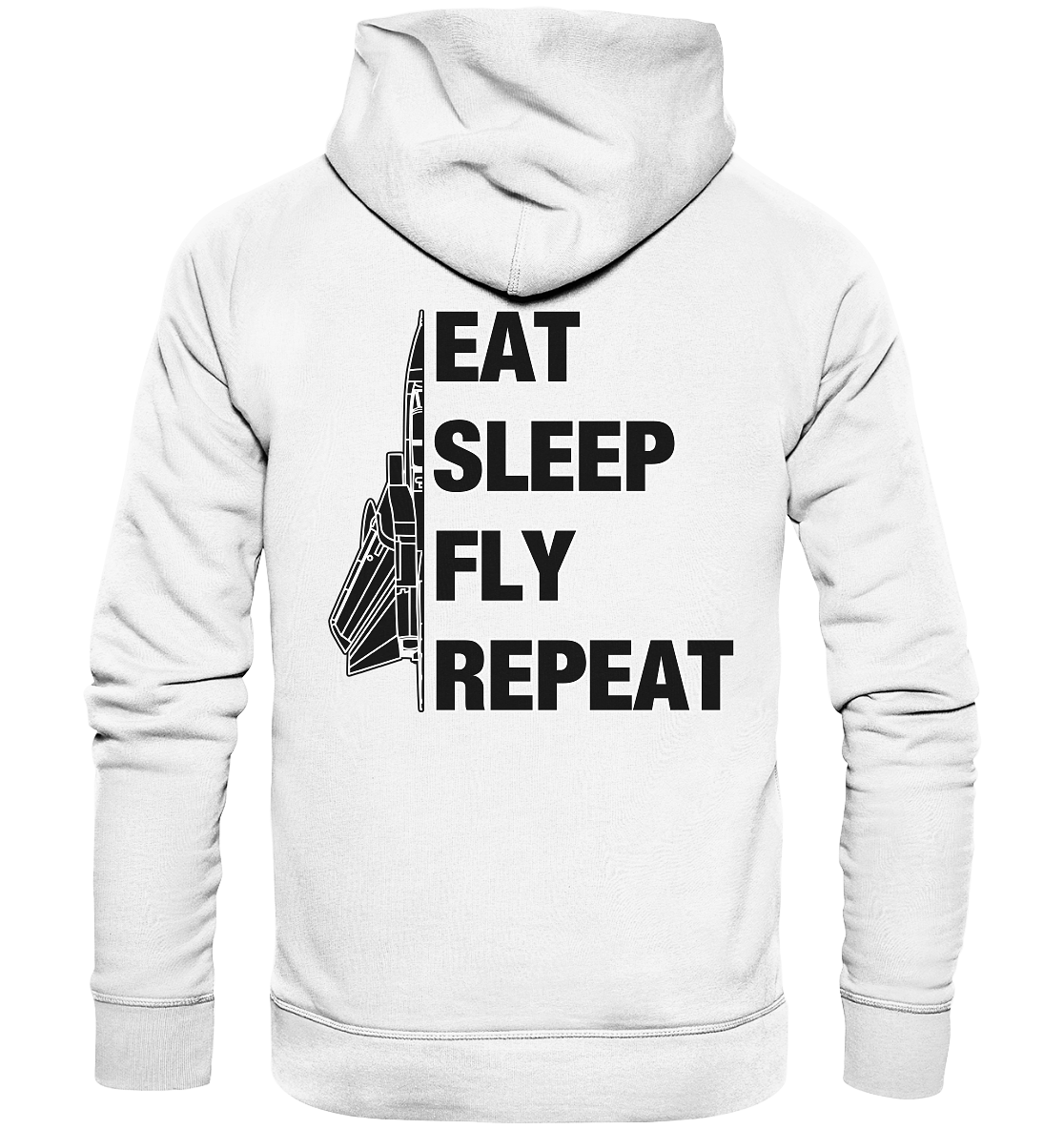 EAT SLEEP FLY REPEAT - Tornado - Organic Hoodie