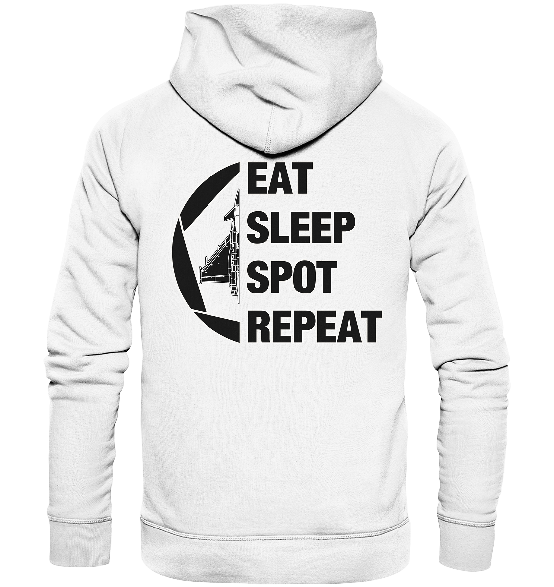 EAT SLEEPT SPOT REPEAT - Eurofighter - Organic Hoodie