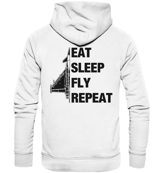 EAT SLEEP FLY REPEAT - Eurofighter - Organic Hoodie