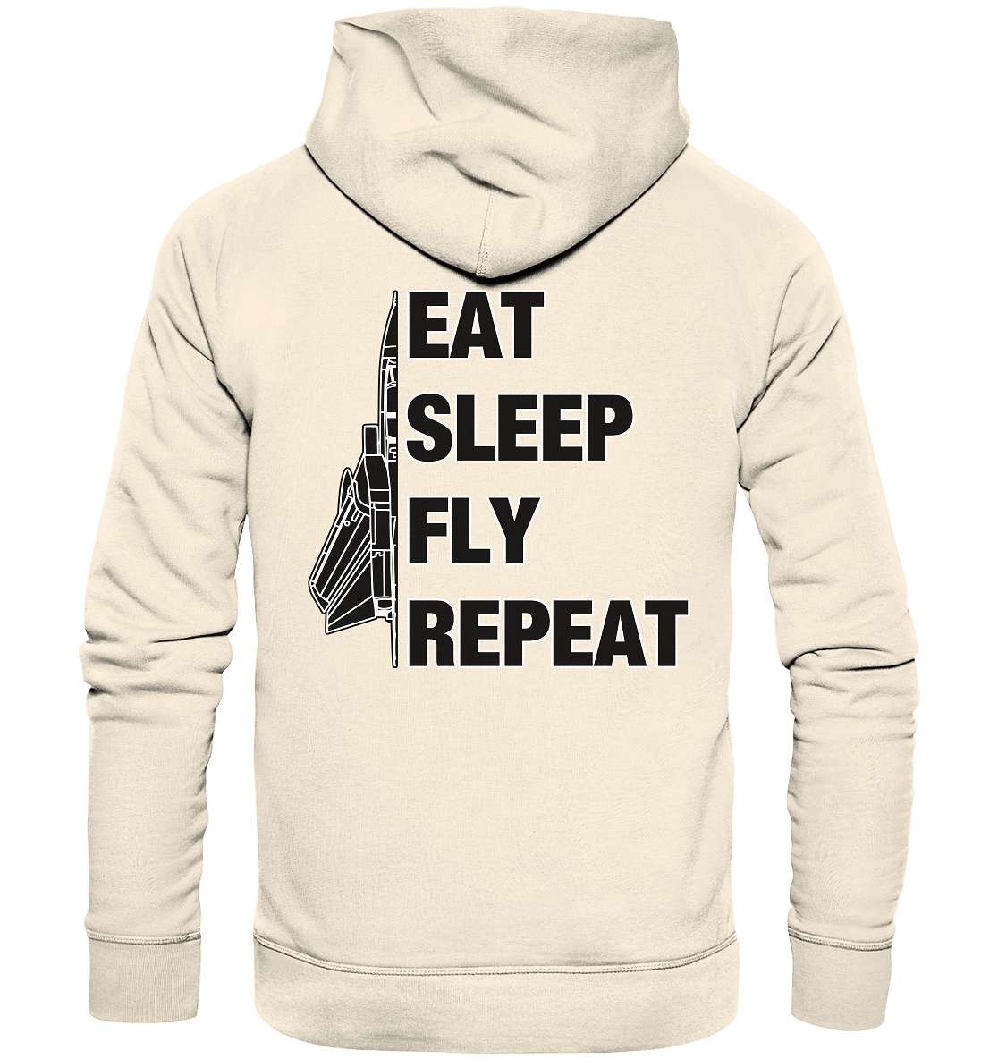 EAT SLEEP FLY REPEAT - Tornado - Organic Hoodie