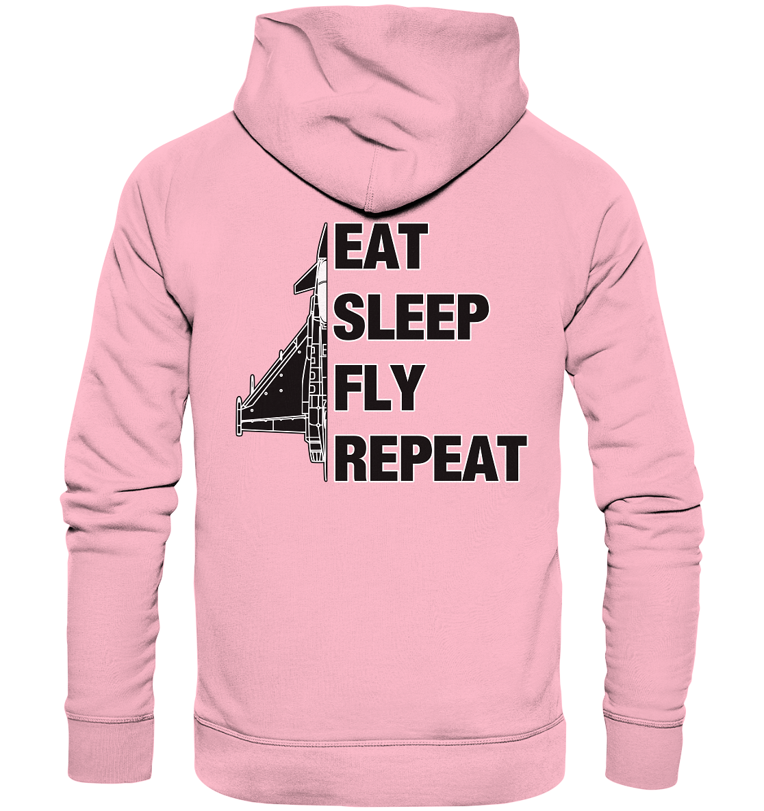 EAT SLEEP FLY REPEAT - Eurofighter - Organic Hoodie