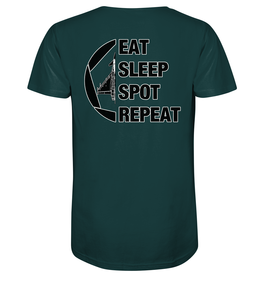 EAT SLEEPT SPOT REPEAT - Eurofighter - Organic Shirt