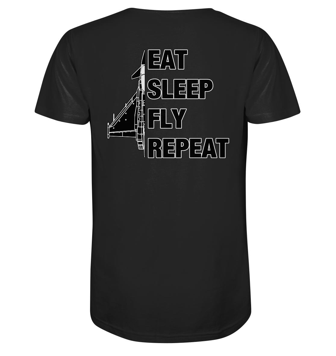 EAT SLEEP FLY REPEAT - Eurofighter - Organic Shirt