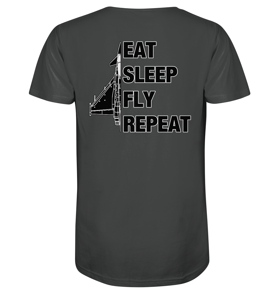 EAT SLEEP FLY REPEAT - Eurofighter - Organic Shirt