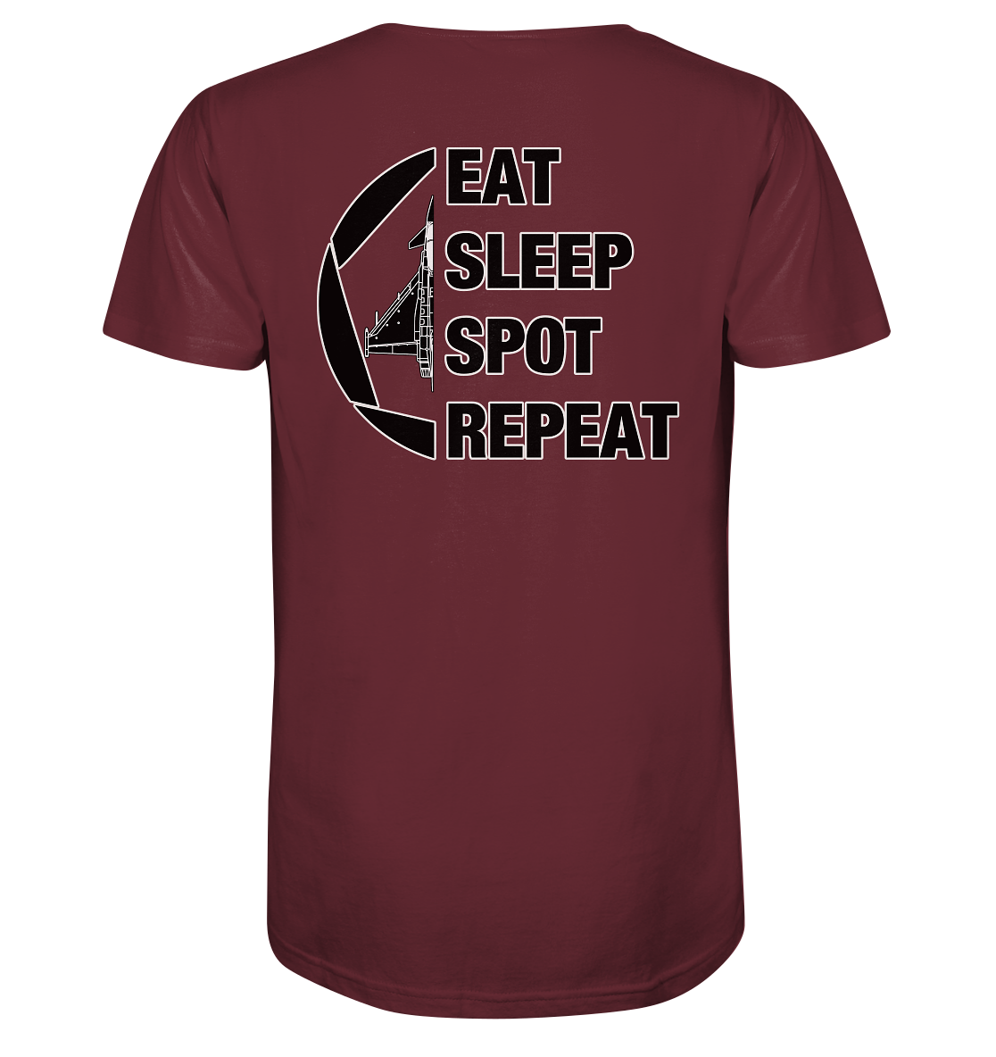 EAT SLEEPT SPOT REPEAT - Eurofighter - Organic Shirt