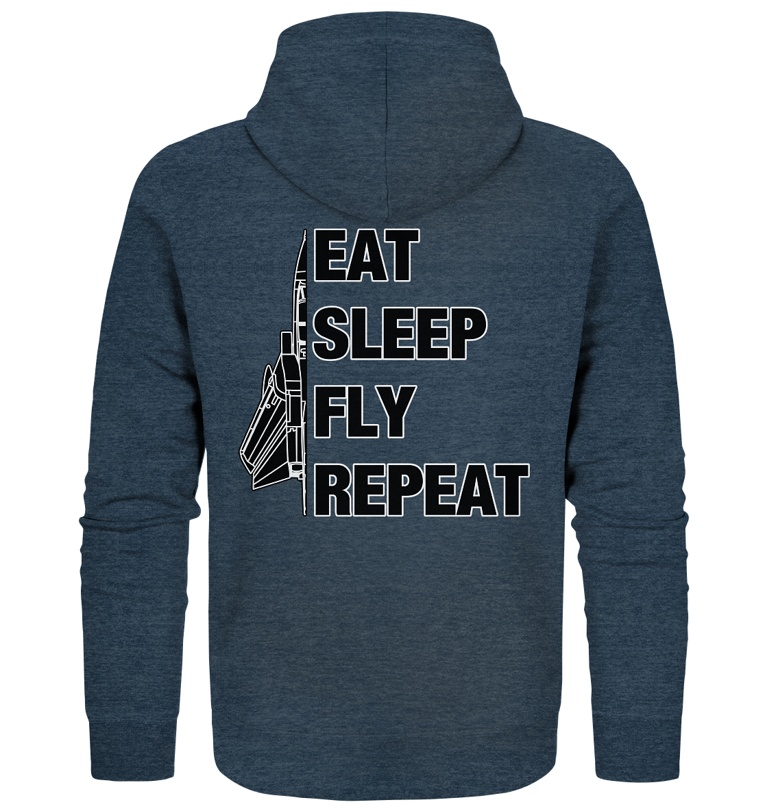 EAT SLEEP FLY REPEAT - Tornado - Organic Zipper