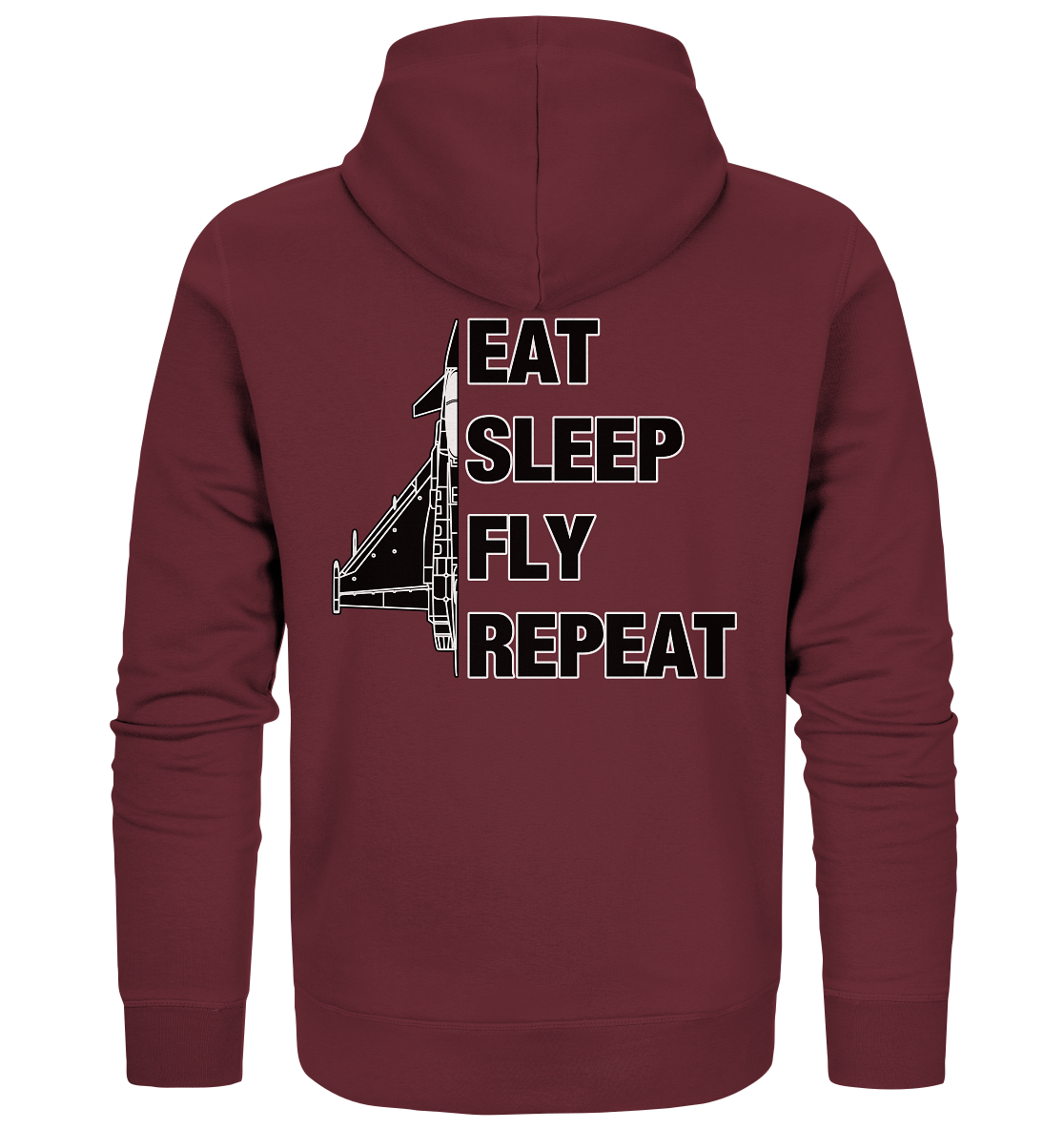 EAT SLEEP FLY REPEAT - Eurofighter - Organic Zipper