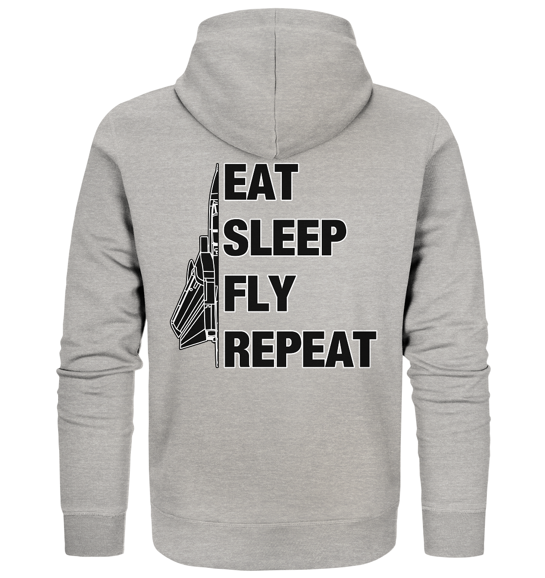 EAT SLEEP FLY REPEAT - Tornado - Organic Zipper