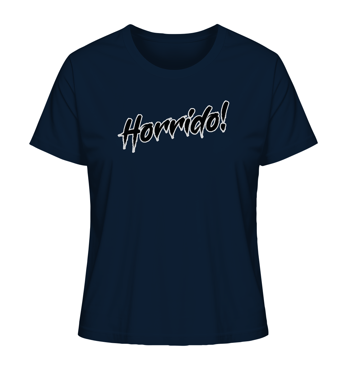 Horrido! - Ladies Organic Shirt