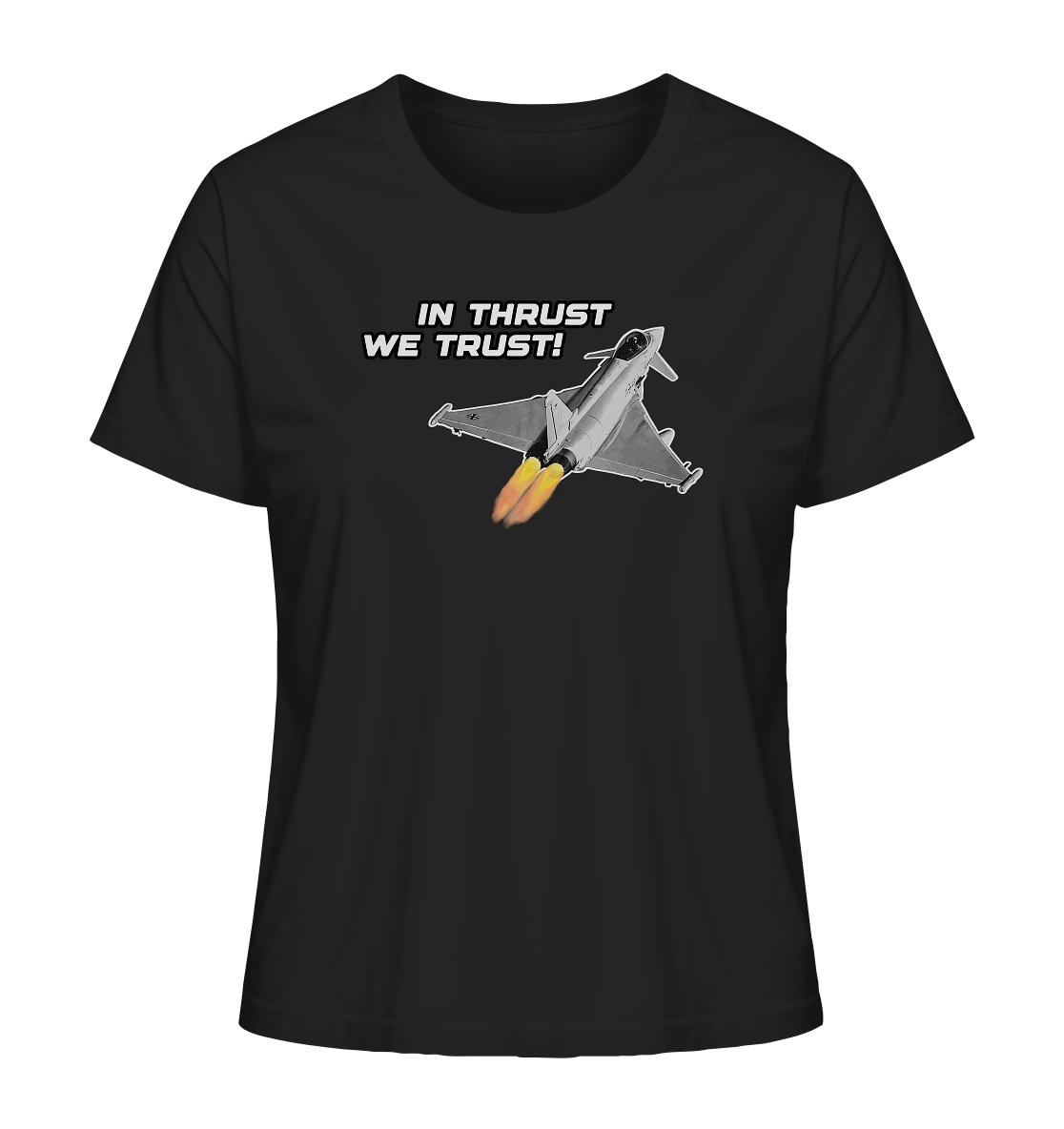 In thrust we trust - Ladies Organic Shirt