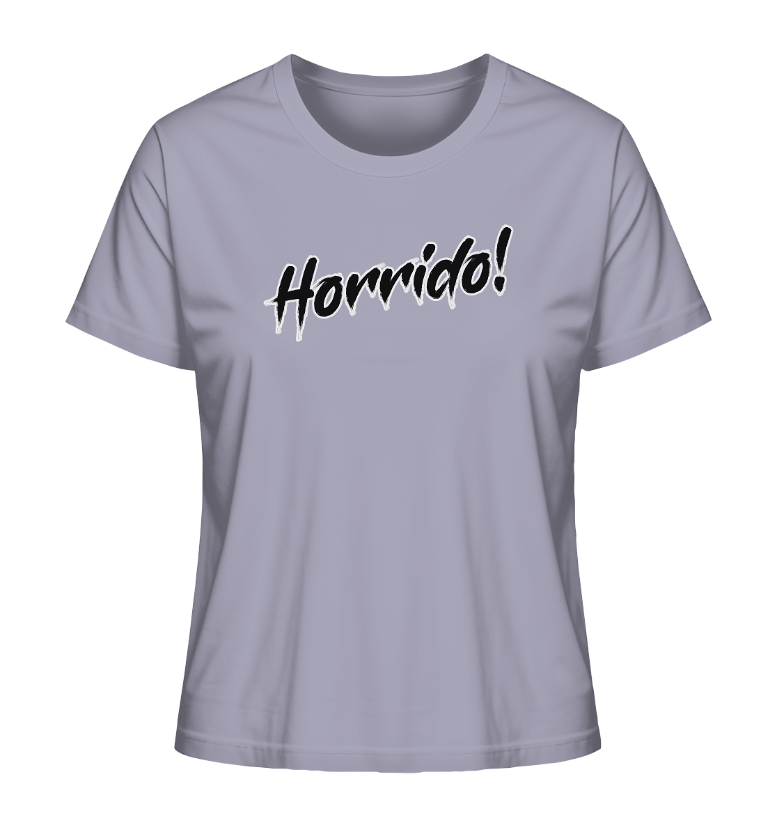 Horrido! - Ladies Organic Shirt