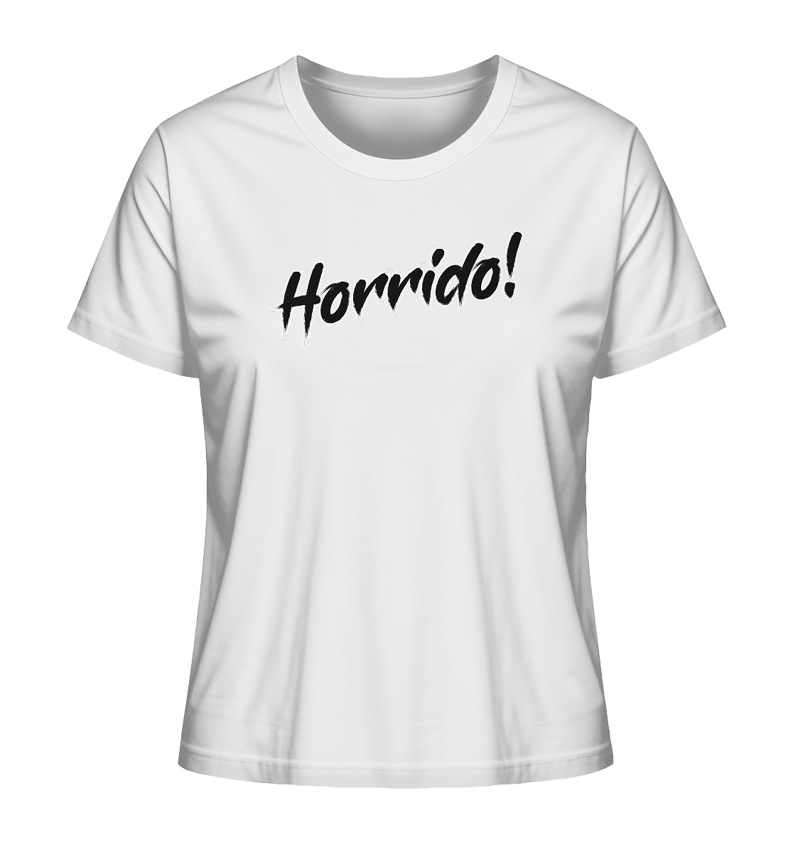 Horrido! - Ladies Organic Shirt