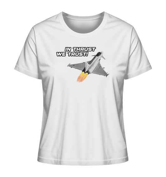 In thrust we trust - Ladies Organic Shirt