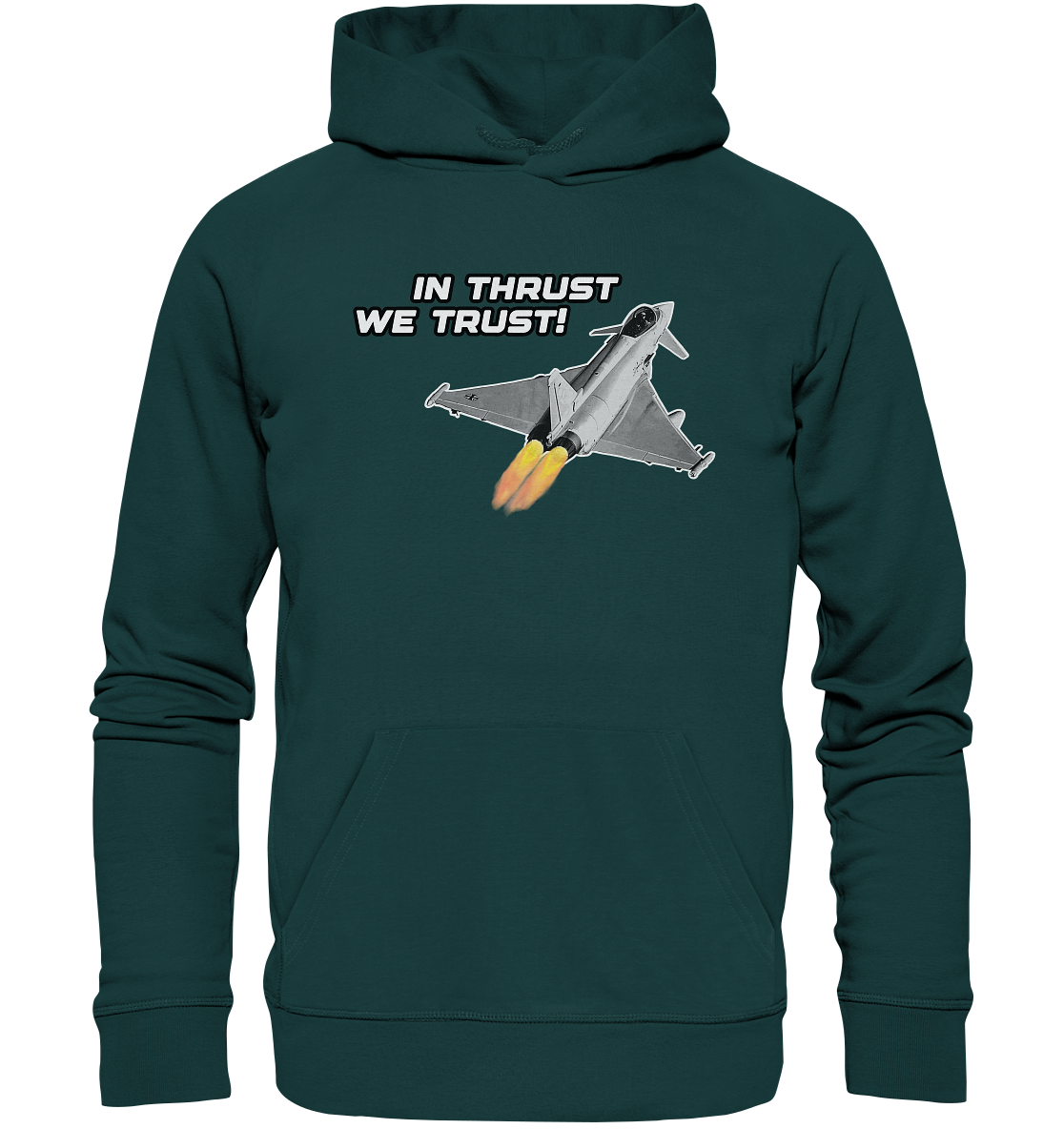 In thrust we trust - Organic Hoodie