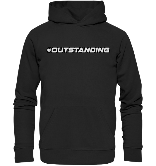 #OUTSTANDING - Organic Hoodie