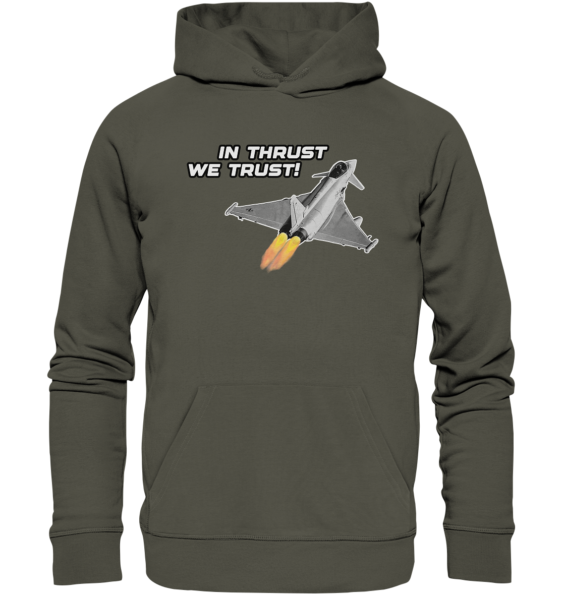 In thrust we trust - Organic Hoodie