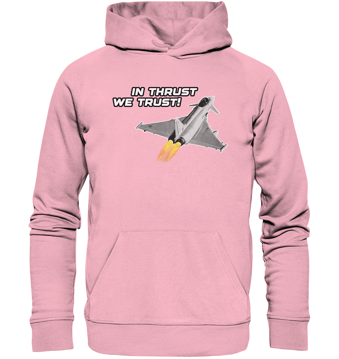 In thrust we trust - Organic Hoodie