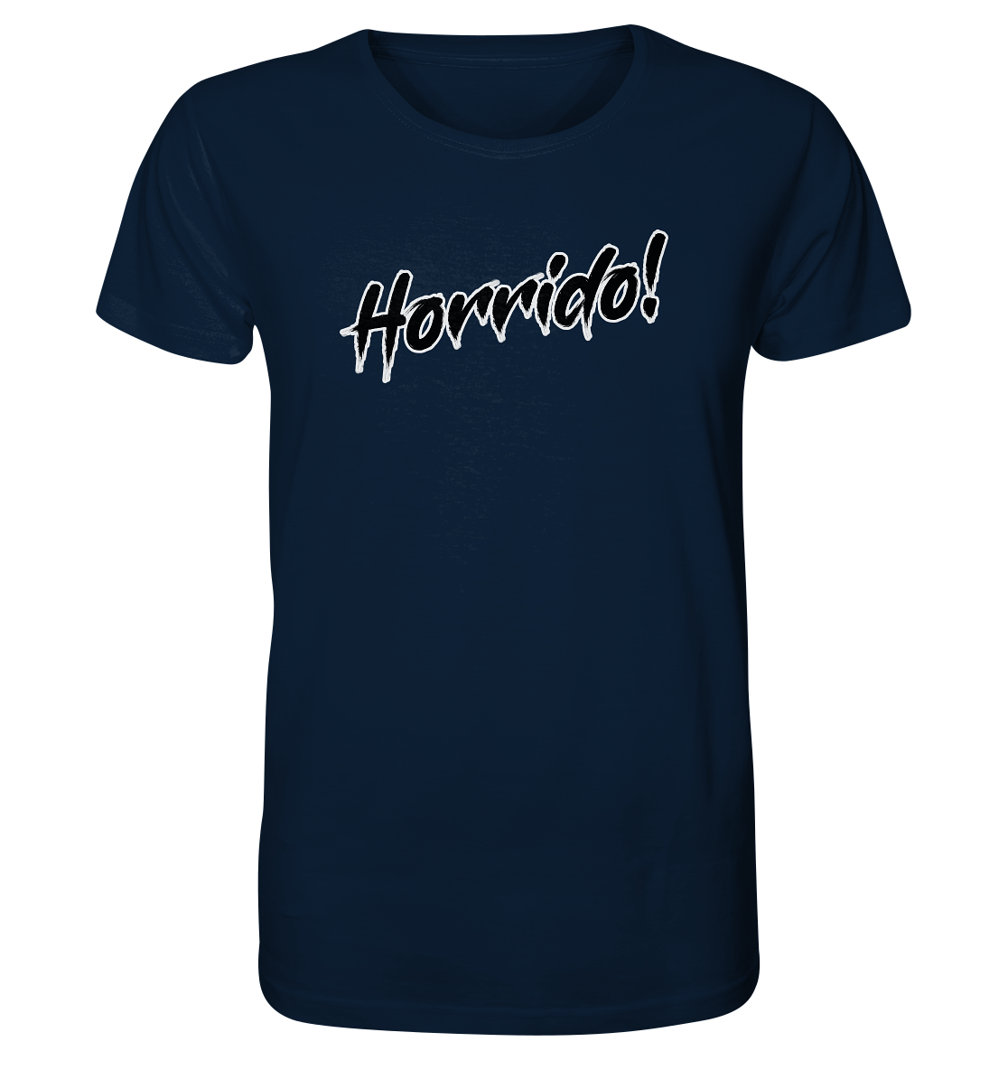 Horrido! - Organic Shirt