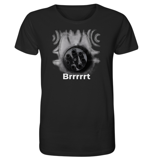 Brrrrrt - Organic Shirt