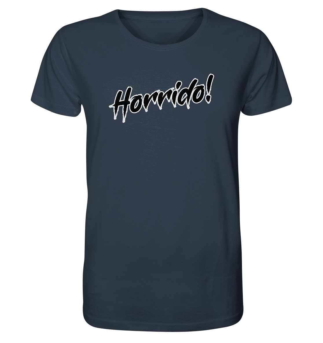 Horrido! - Organic Shirt