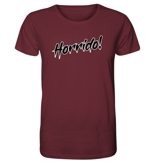 Horrido! - Organic Shirt