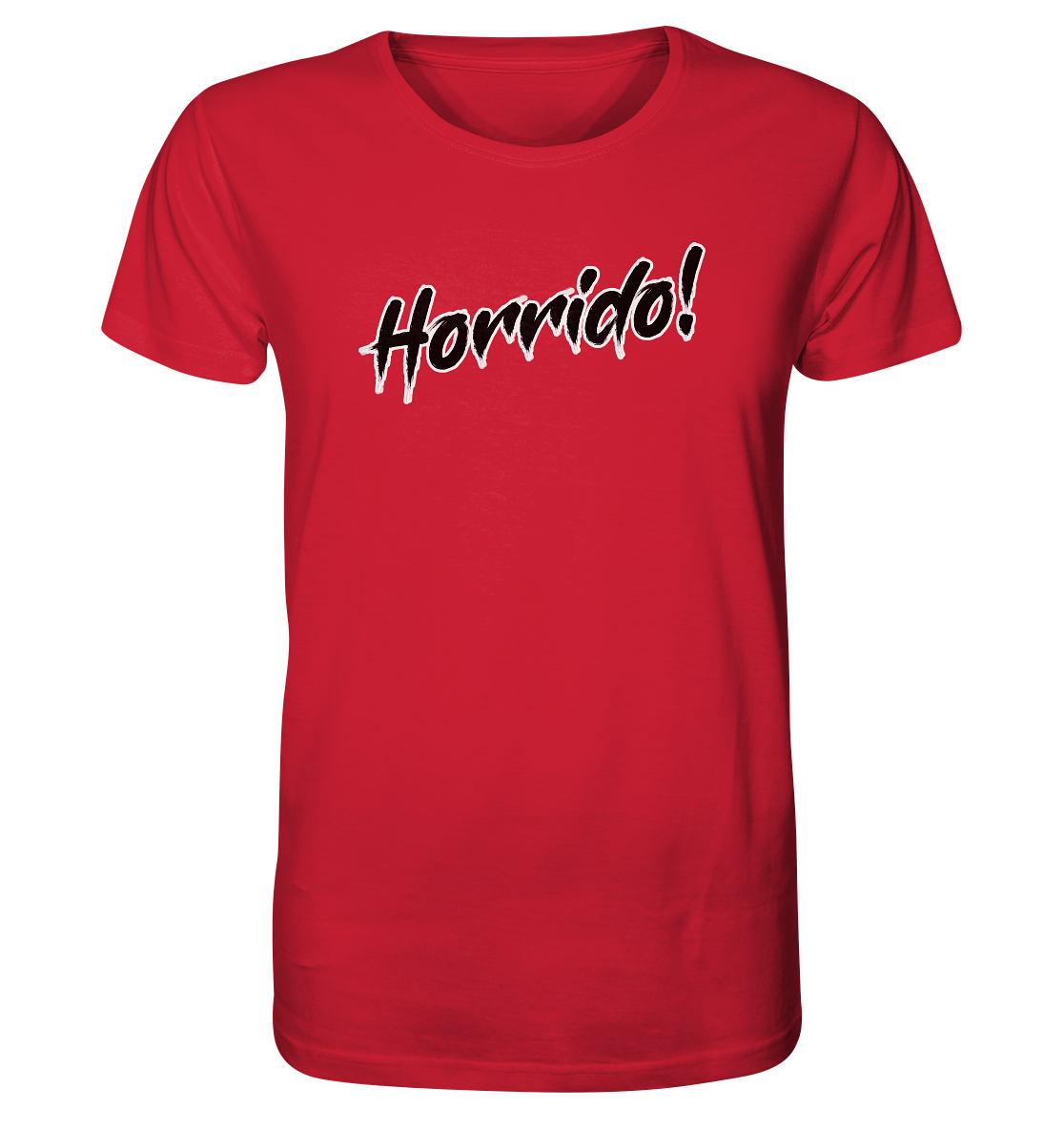 Horrido! - Organic Shirt