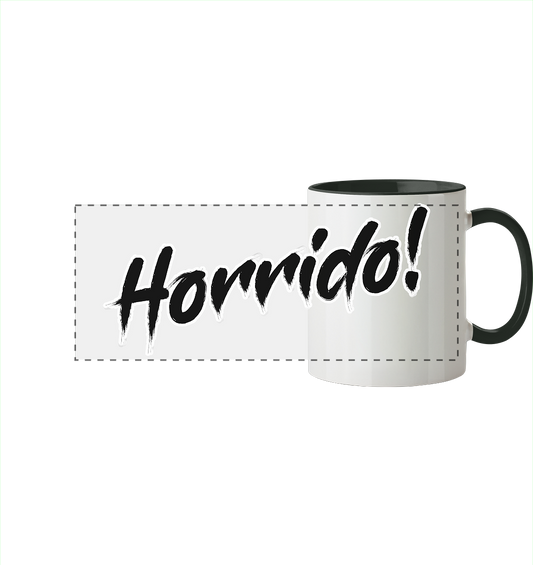 Horrido! - Panorama Tasse zweifarbig